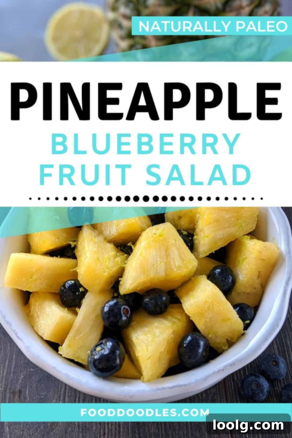 Tropical Pineapple Medley 2 Pineapple Fruit Salad with fresh blueberries and lime zest